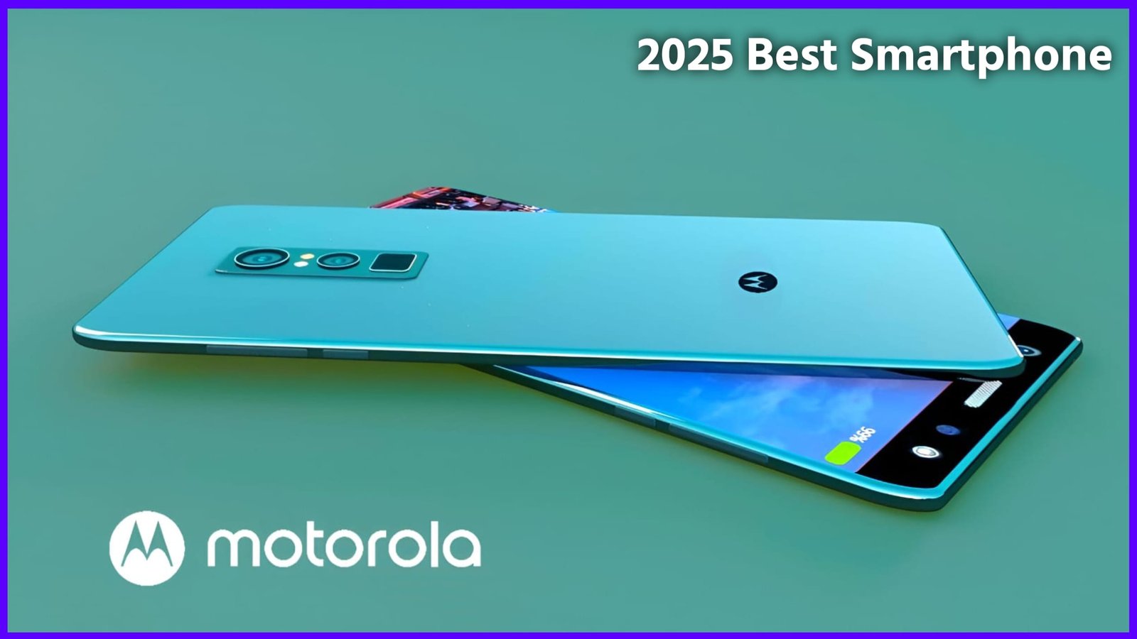 Motorola Best Smart Phone 2025